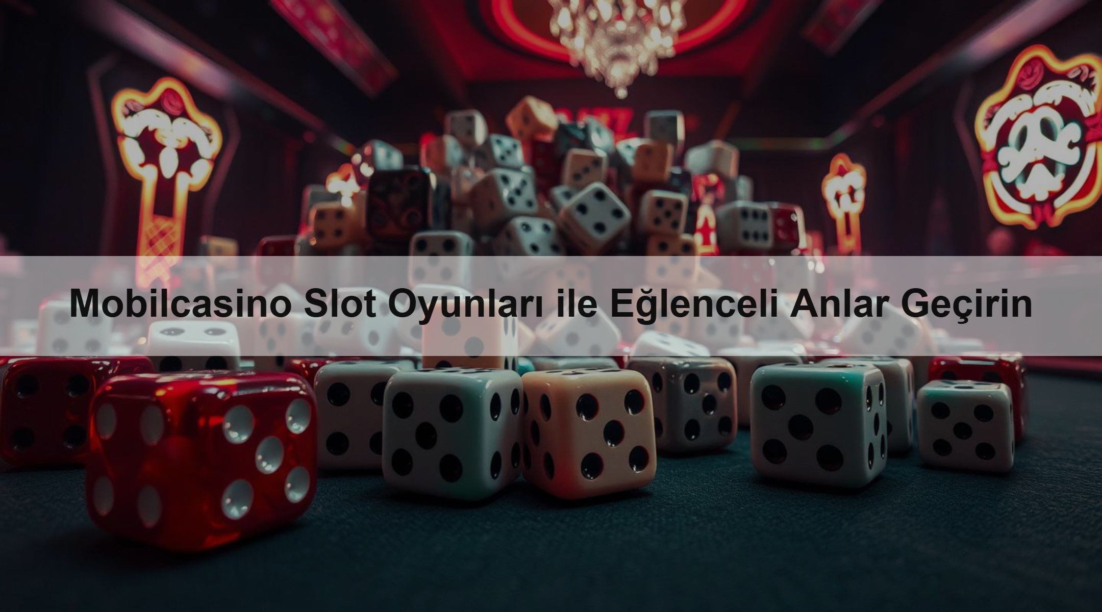 Mobilcasino Slot Oyunları ile Eğlenceli Anlar Geçirin