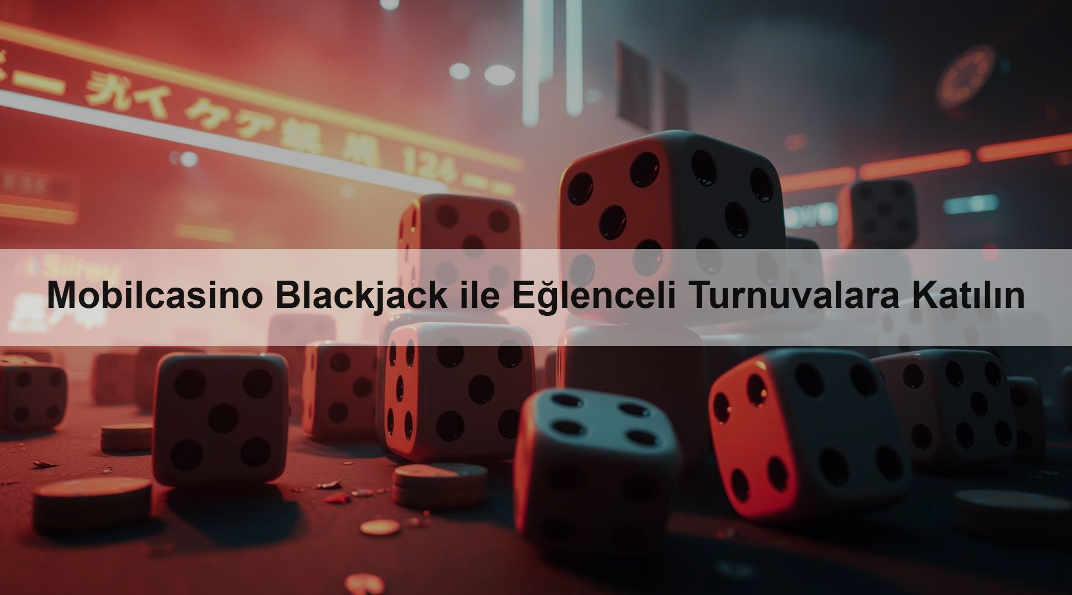 Mobilcasino Blackjack ile Eğlenceli Turnuvalara Katılın
