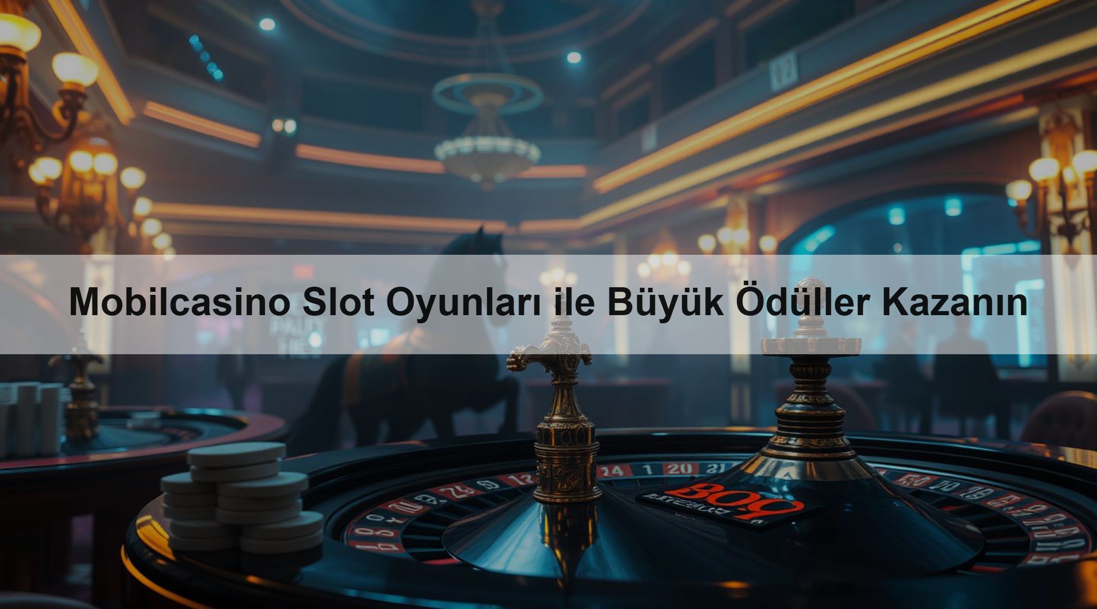 Mobilcasino Slot Oyunları ile Büyük Ödüller Kazanın
