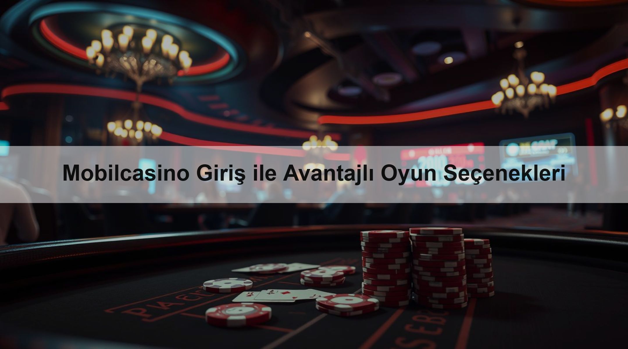 Mobilcasino Giriş ile Avantajlı Oyun Seçenekleri