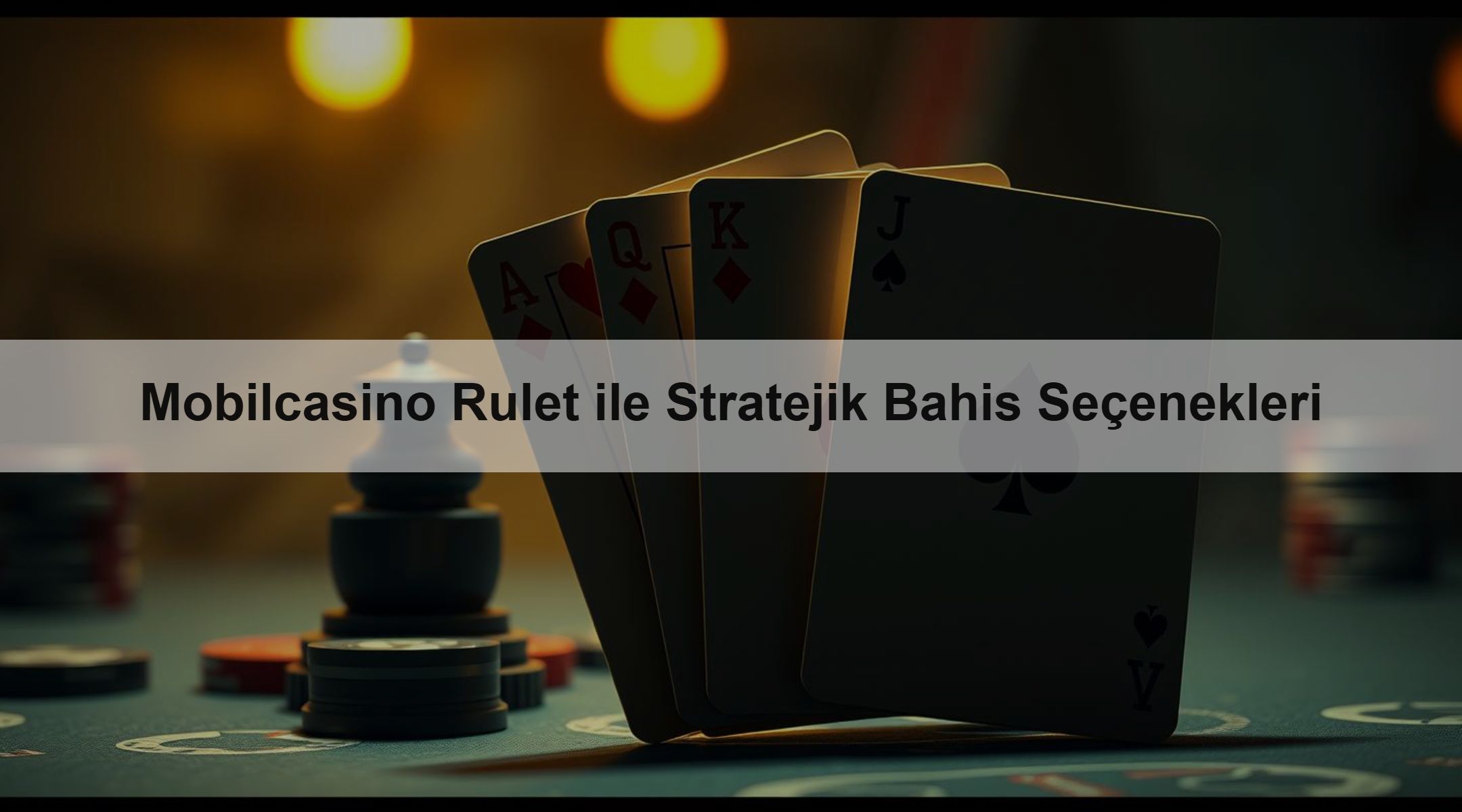 Mobilcasino Rulet ile Stratejik Bahis Seçenekleri